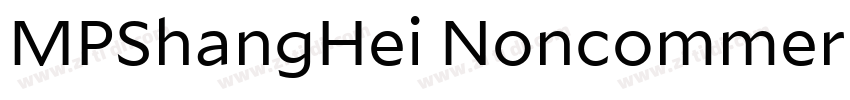 MPShangHei Noncommer字体转换